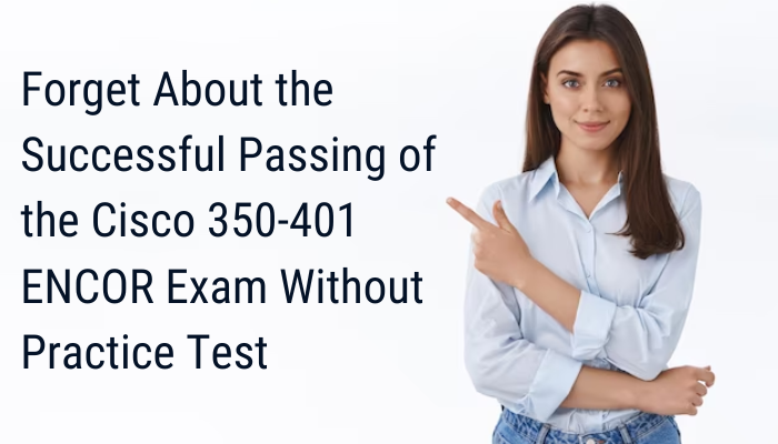 Cisco 350-401, 350-401, 350-401 CCNP Enterprise, 350-401 ENCOR, 350-401 ENCOR Cost, 350-401 ENCOR PDF, 350-401 Online Test, 350-401 Questions, 350-401 Quiz, CCNP ENCOR Exam Price, CCNP Enterprise, CCNP Enterprise Book, CCNP Enterprise Certification Mock Test, CCNP Enterprise Cost, CCNP Enterprise Mock Exam, CCNP Enterprise Practice Test, CCNP Enterprise Question Bank, CCNP Enterprise Salary, CCNP Enterprise Simulator, CCNP Enterprise Study Guide, CCNP Enterprise Training, Cisco 350-401 Exam Questions, Cisco 350-401 Question Bank, Cisco 350-401 Study Guide, Cisco CCNP Enterprise Certification, Cisco CCNP Enterprise Primer, Cisco Certification, Cisco ENCOR Practice Test, Cisco ENCOR Questions, ENCOR Exam Questions, Implementing and Operating Cisco Enterprise Network Core Technologies