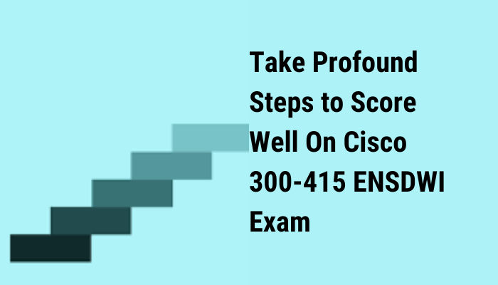 300-415, 300-415 CCNP Enterprise, 300-415 Online Test, 300-415 Questions, 300-415 Quiz, CCNP Enterprise, CCNP Enterprise Certification Mock Test, CCNP Enterprise Mock Exam, CCNP Enterprise Practice Test, CCNP Enterprise Question Bank, CCNP Enterprise Simulator, CCNP Enterprise Study Guide, Cisco 300-415 Question Bank, Cisco CCNP Enterprise Certification, Cisco CCNP Enterprise Primer, Cisco Certification, Cisco ENSDWI Practice Test, Cisco ENSDWI Questions, ENSDWI Exam Questions, Implementing Cisco SD-WAN Solutions