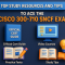 Top study resources and tips to ace the Cisco 300-710 SNCF exam including official cert guide, video courses, practice tests, and study tips.