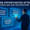 Job Opportunities After Cisco 820-605 Certification